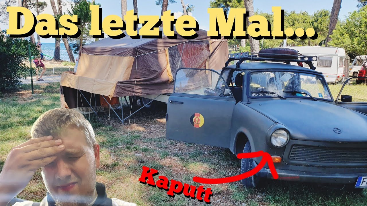 Roadtrip Kroatien 2020 | Der Trabi ist wieder kaputt! & Umzug zu einer neuen Location! [MORGEN HEIM]