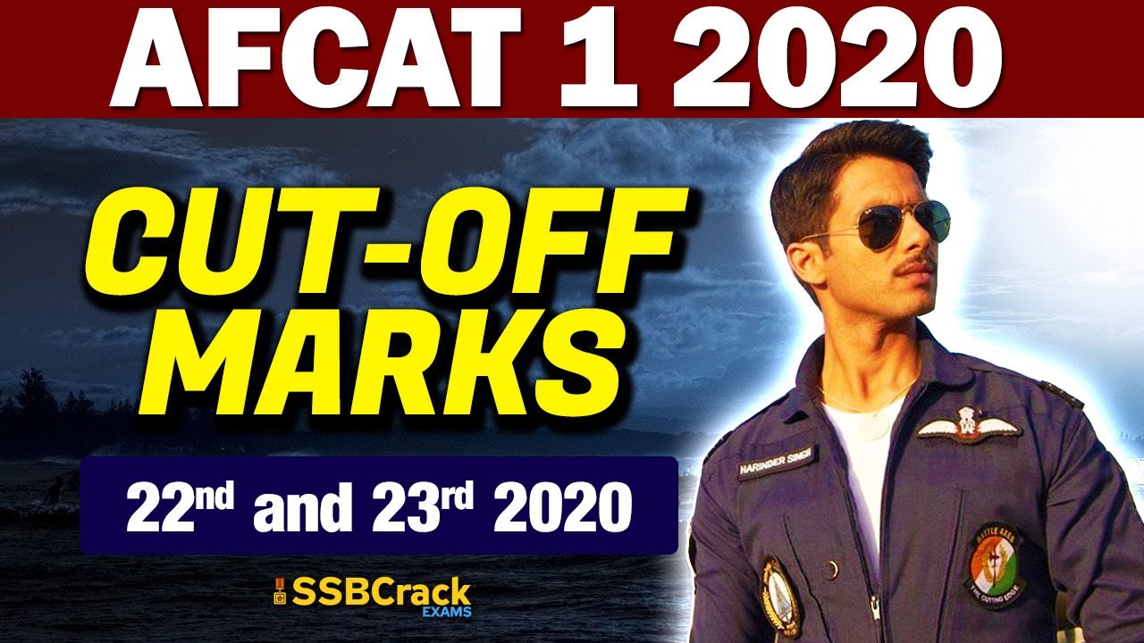 AFCAT 1 2020 Cut Off Marks - How Much To Score In AFCAT and EKT?