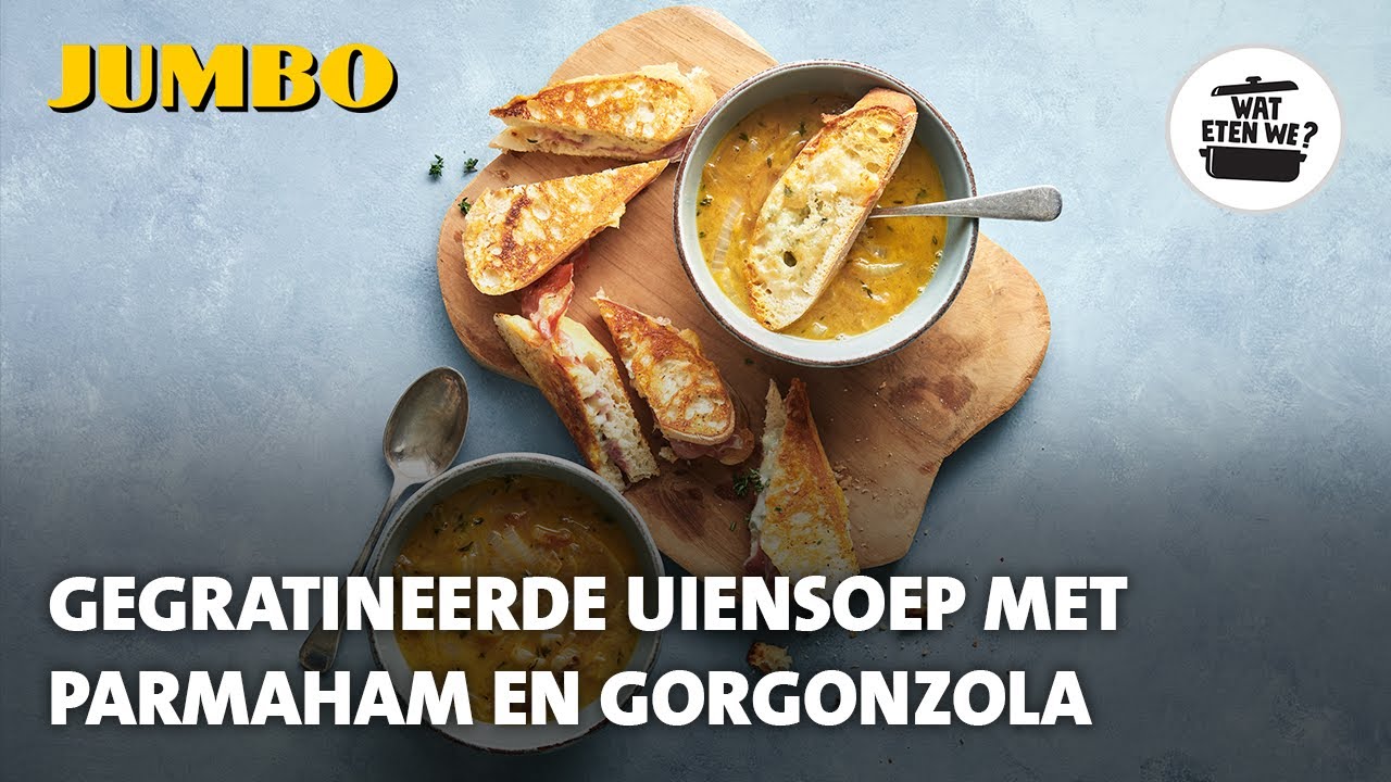 Wat eten we? Gegratineerde uiensoep met parmaham en gorgonzola
