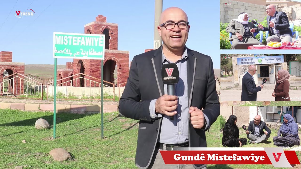 قرية مصطفاوية , تاريخها , طبيعتها ,سكانها , مع الإعلامي شعلان السيد Gundê Mistefawî