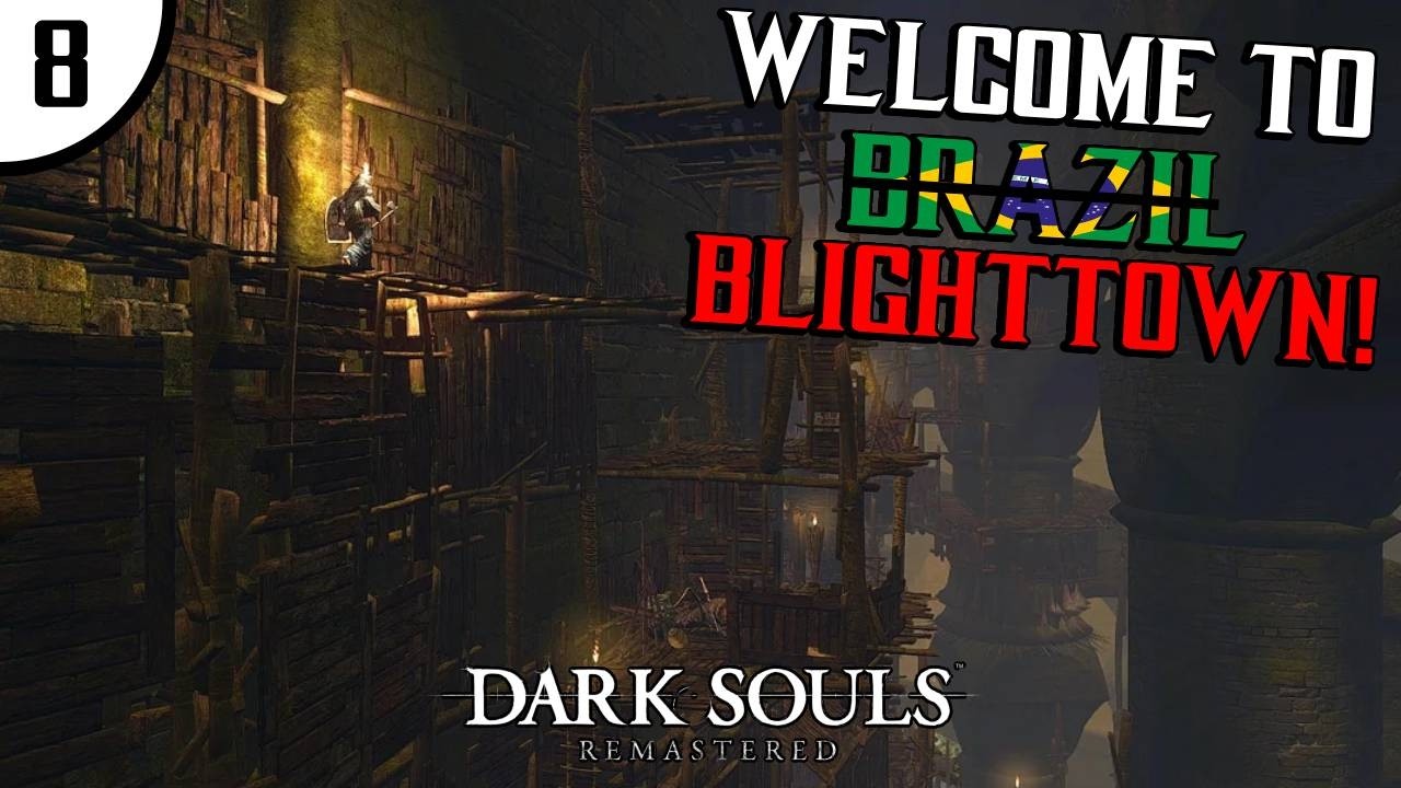 Dark Souls 1 Let's Play - Part 8: Blighttown is fun...
