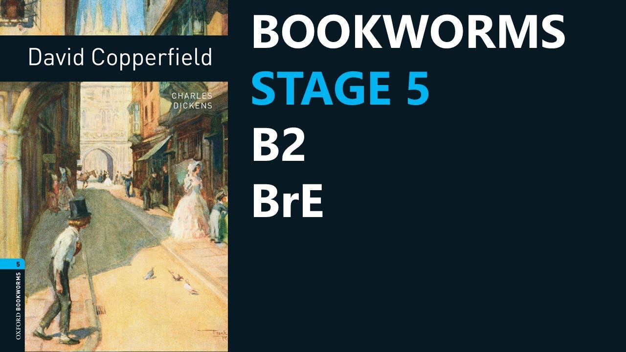 David Copperfield 📕 Classics | Bookworms Stage 5