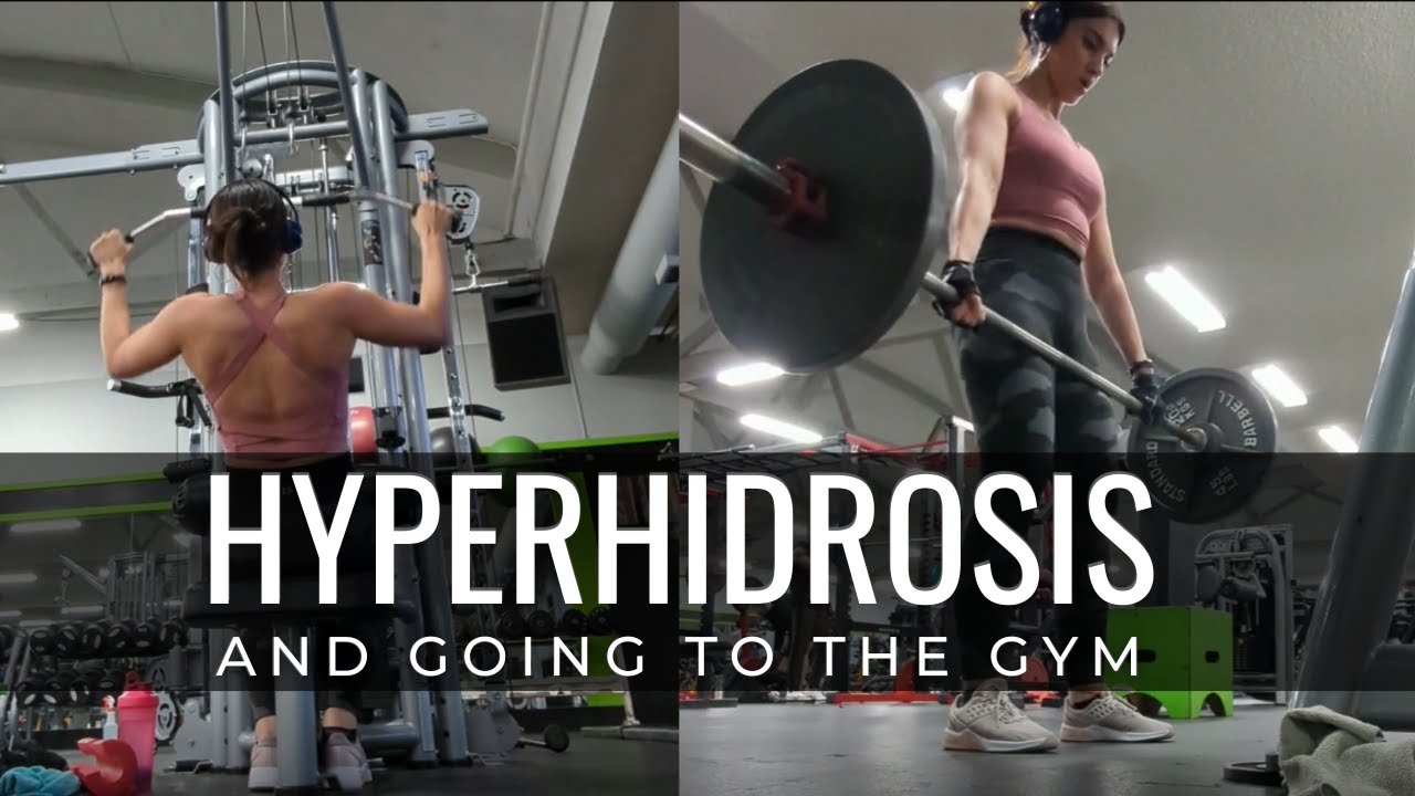 Working Out With Hyperhidrosis | Tips & Tricks