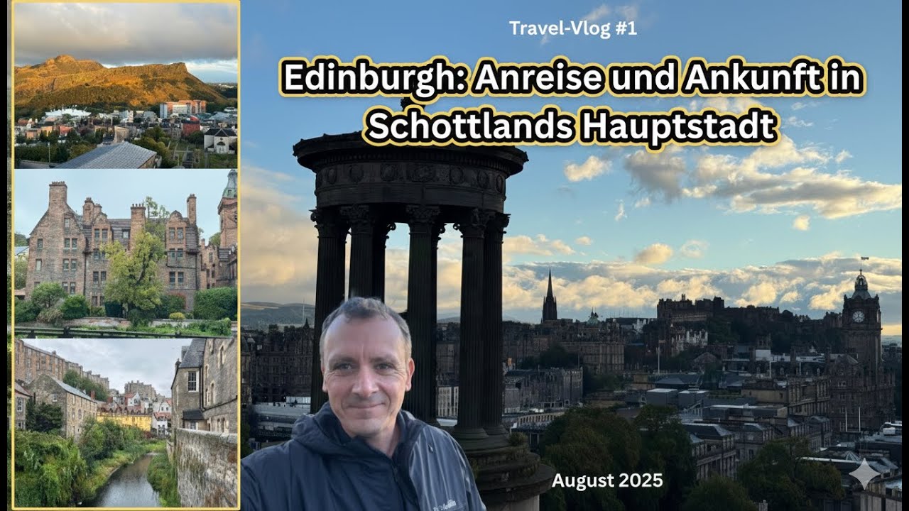 Edinburgh: Anreise und Ankunft in Schottlands Hauptstadt - Travel-Vlog #1