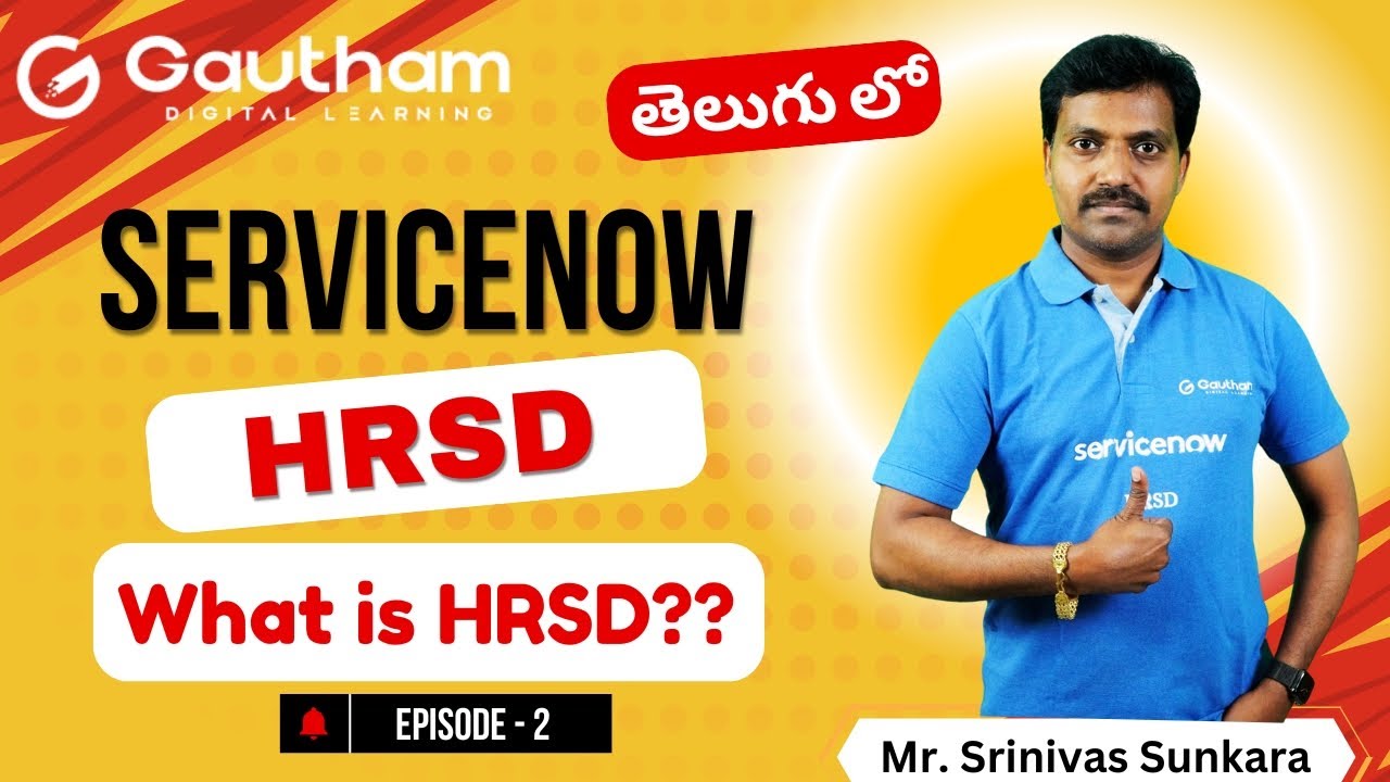 ServiceNow HRSD Telugu Series - Episode 2 | HRSD | What is HRSD |  ServiceNow Telugu Videos