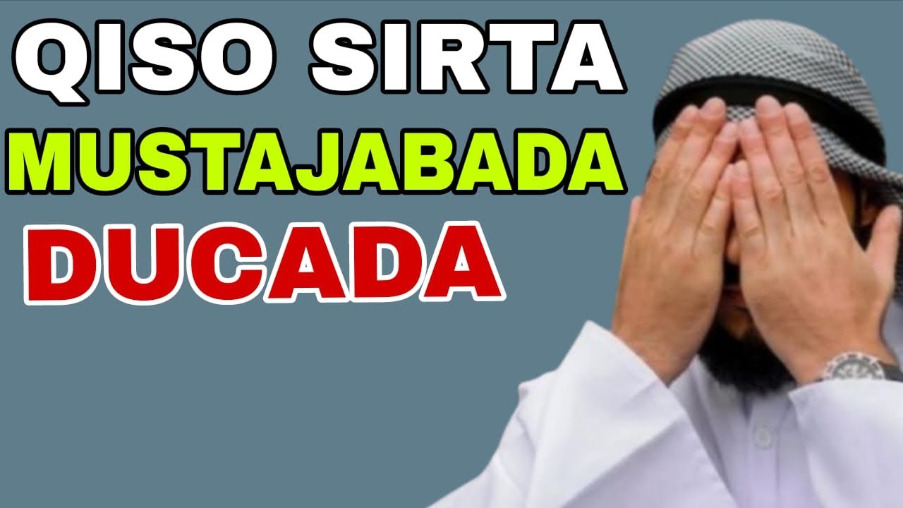 Qiso nin mustajabu duca aha oo heer dadku dabagalan sameyo arimihisa mucjiska nin lagu dayanjiray
