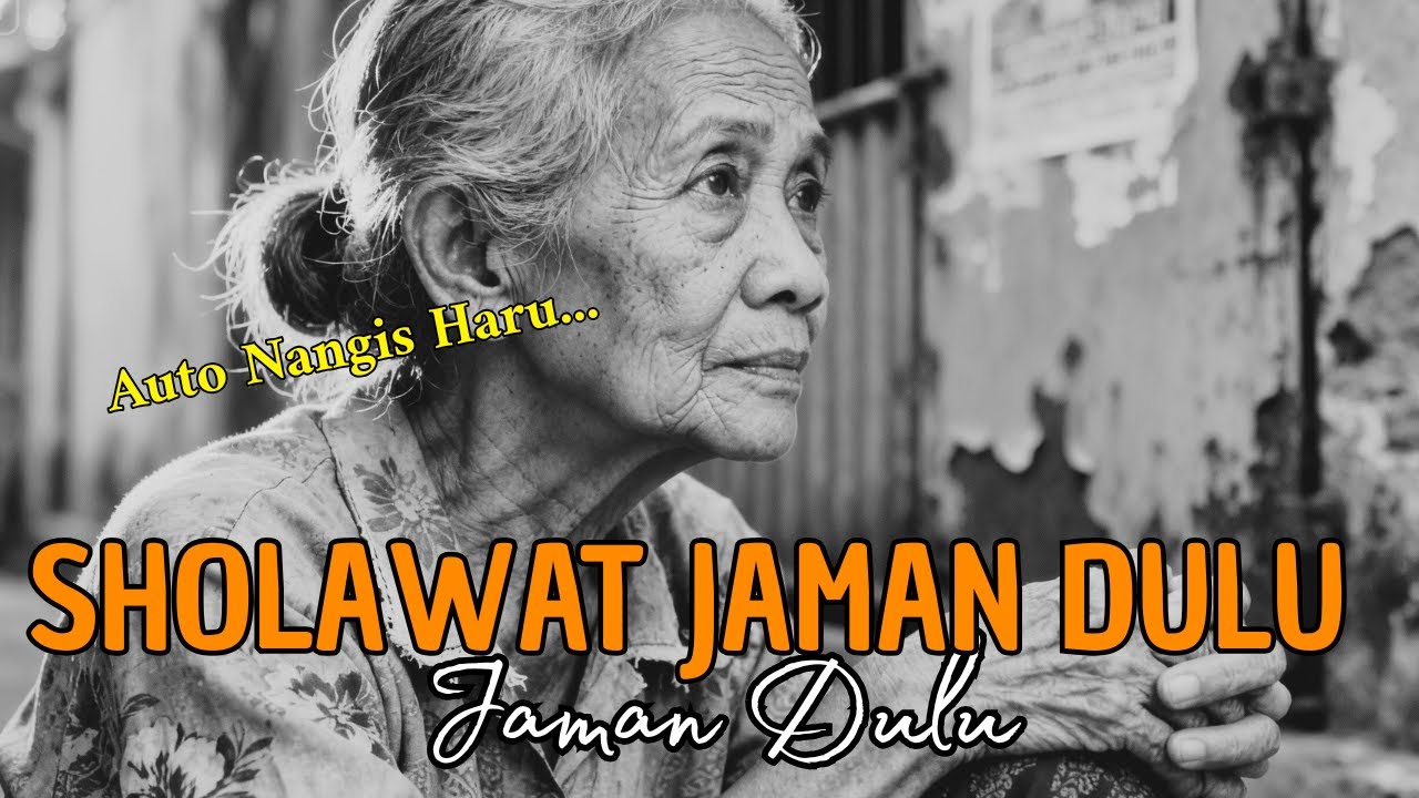 DENGAR INI PAS SUBUH! SHOLAWAT JAMAN DULU ! SHOLAWAT PENARIK REZEKI, SHOLAWAT ASA'ADAH MERDU & SEDIH