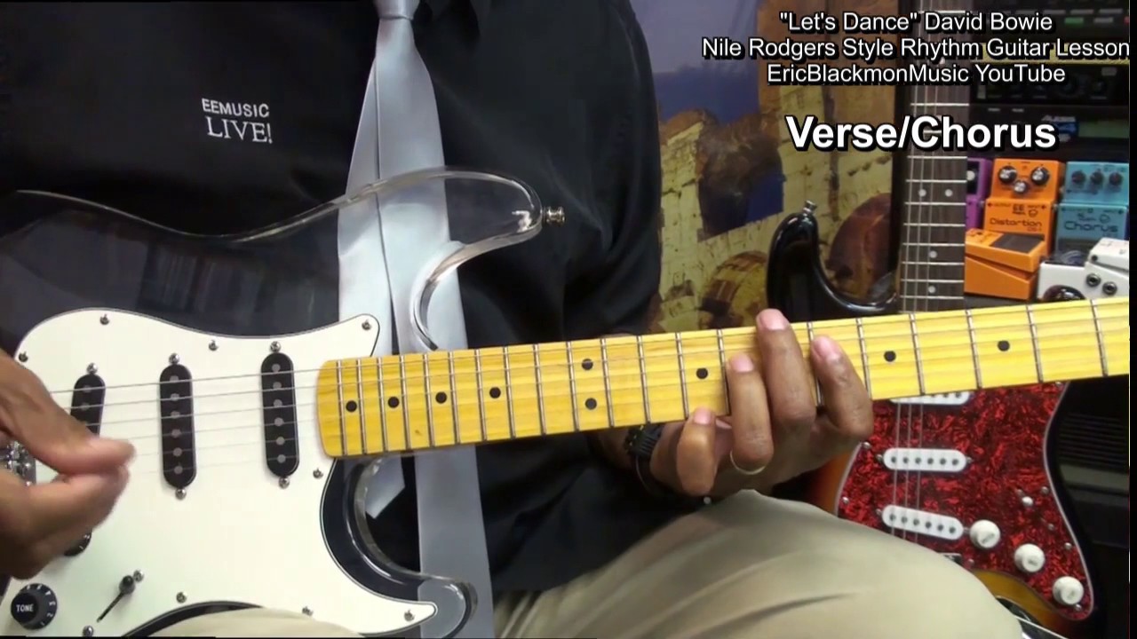 ДАВАЙТЕ ТАНЦЕВАТЬ Дэвид Боуи Урок игры на гитаре Нила Роджерса SRV @EricBlackmonGuitar
