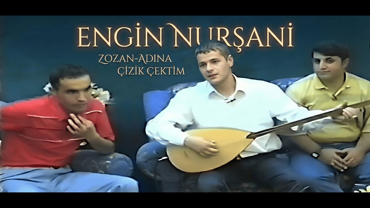 Engin Nurşani Zozan-Adına Çizik Çektim #enginnurşani #enginnursani #aitürkü