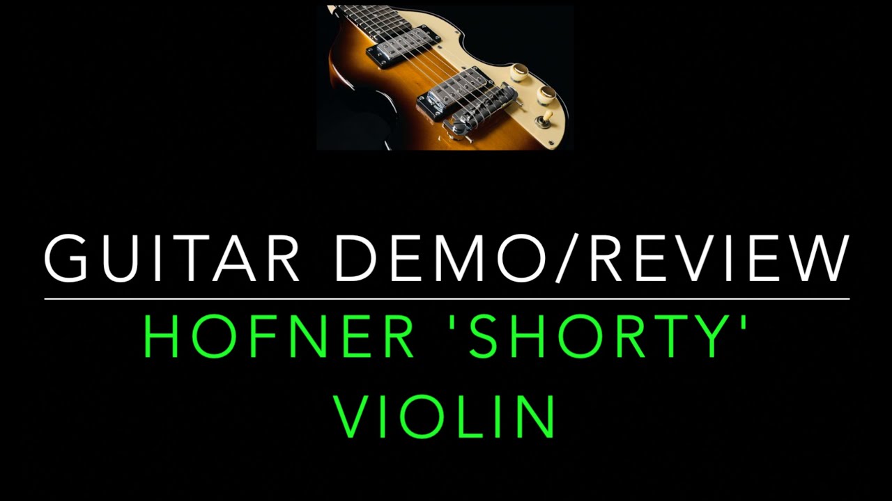ДЕМО-версия гитары: дорожная скрипичная гитара Hofner ('Shorty') *Обзор и тест*