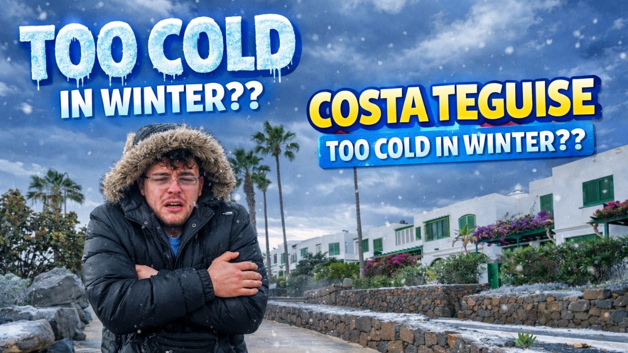 Costa Teguise Lanzarote - too cold in Winter ???