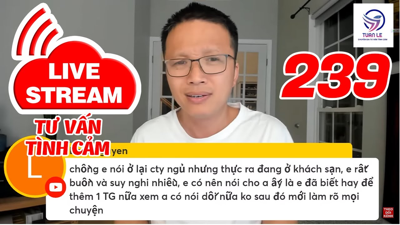 🔴Live Stream Gỡ Rối Tơ Lòng ... Thòng 239