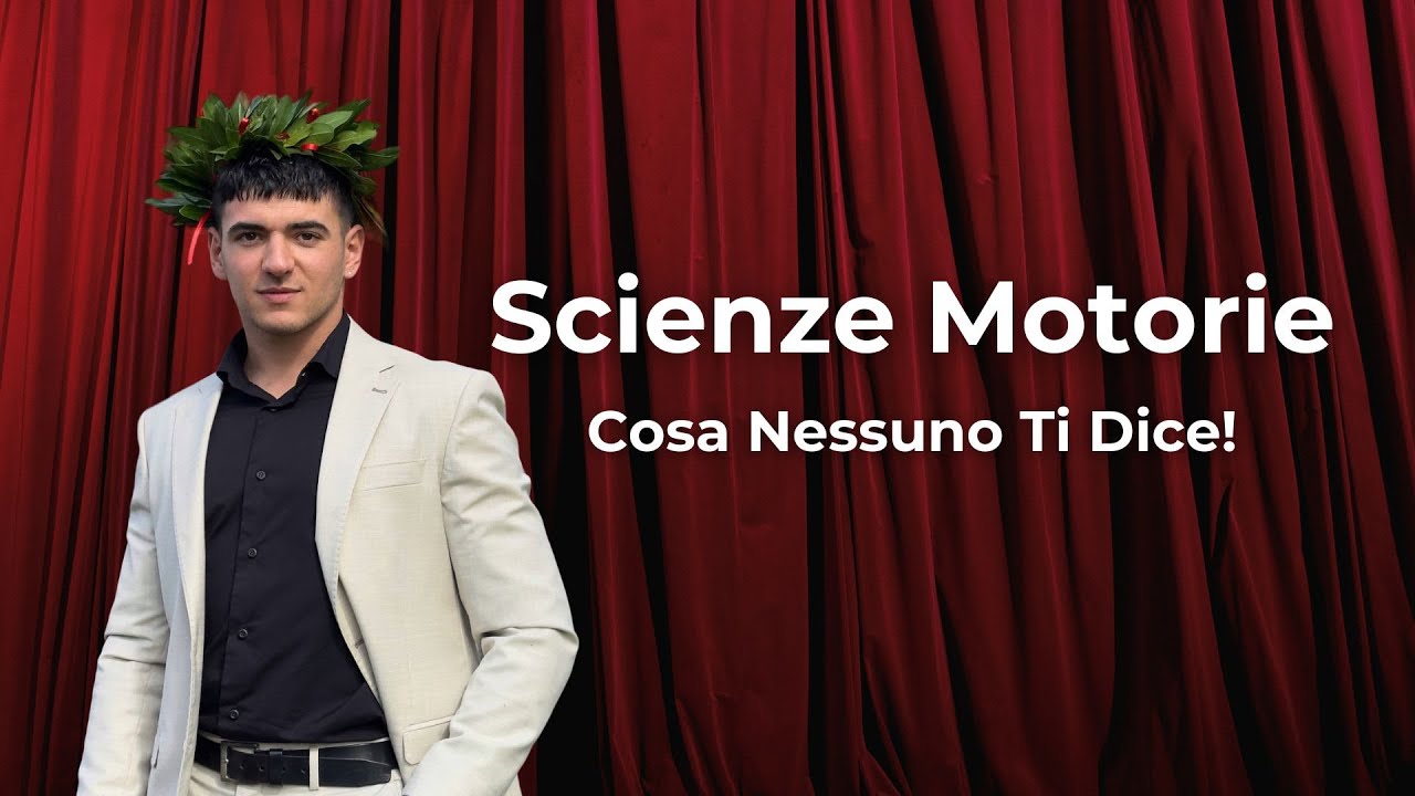 Cosa NESSUNO ti DICE su SCIENZE MOTORIE