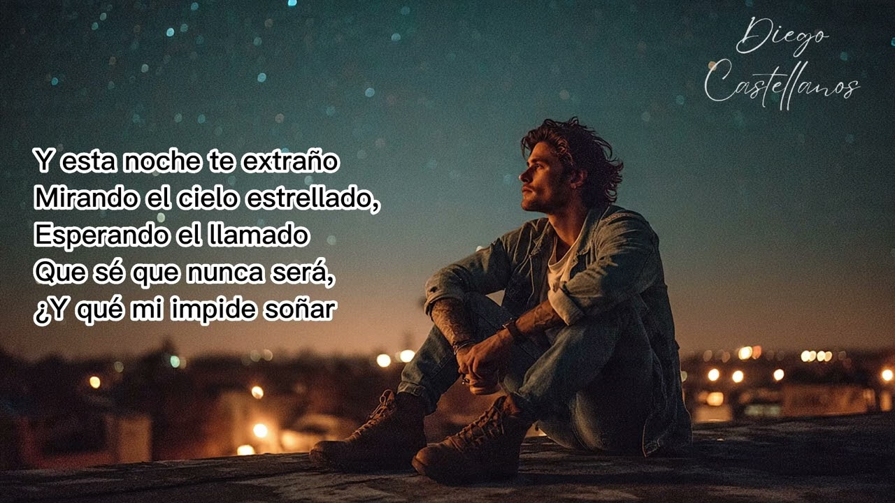 Esta noche te pienso. – Canción romántica original con letra propia | Diego Castellanos