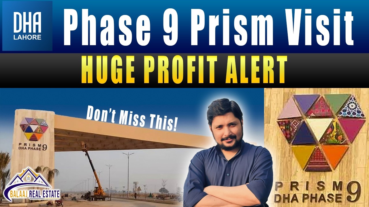 DHA Lahore Phase 9 Prism R Block | Huge Profit Alert | Balaaj Real Estate