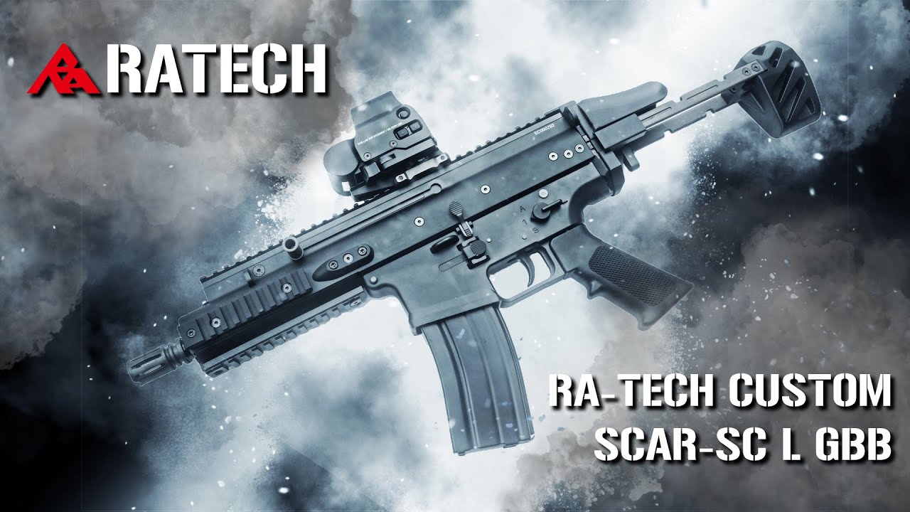 【RA-TECH】Custom SCAR-SC L GBB (WE system) LV3 debut