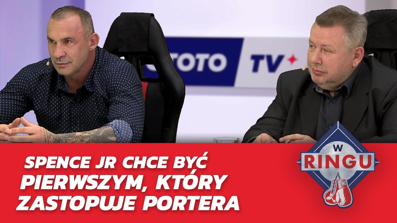 Spence Jr vs Porter &ndash; to będzie świetna walka! | 🥊 