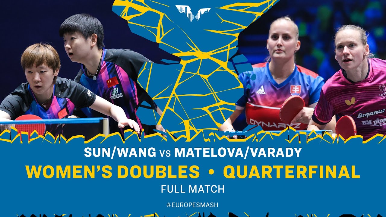 FULL MATCH | Sun/Wang vs Matelova/Varady | WD QF | #EuropeSmash 2025