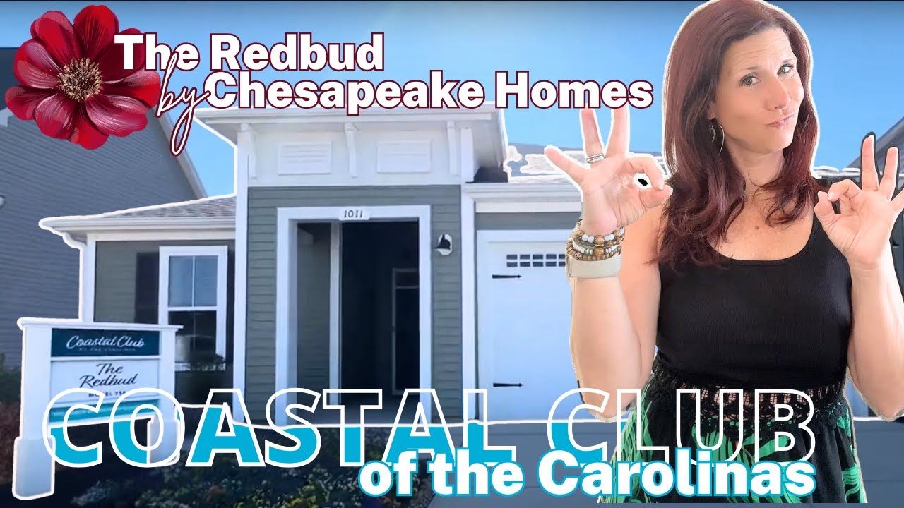 The Redbud 🌺 Coastal Club of the Carolinas 🏡  Chesapeake Homes 🐠 Calabash NC