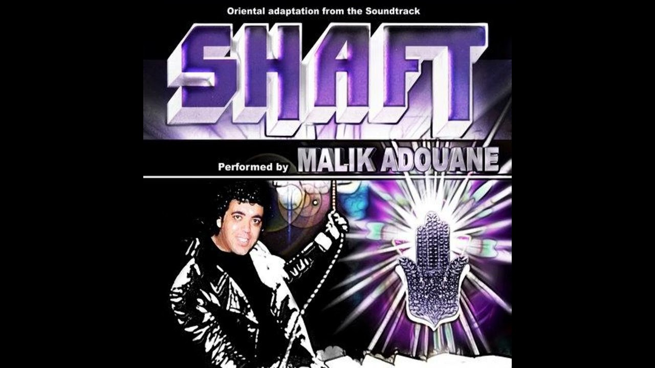 Malik Adouane - Shaft (Oriental Version)