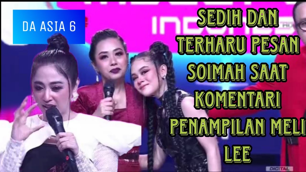 haru dan tangis soimah nasehati saat komentari meli lee perkataan yang dalam penuh arti da asia 6