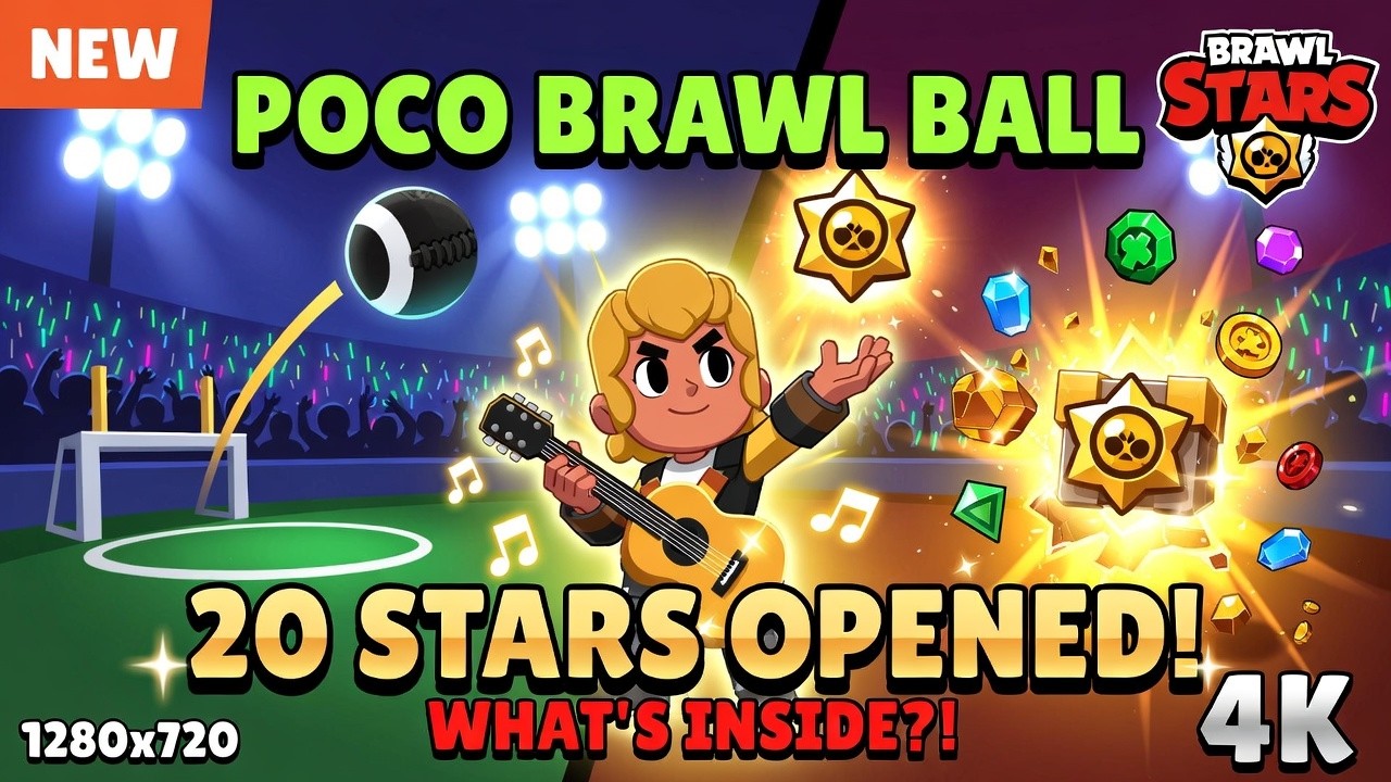 Brawl Stars: Poco Brawl Ball Gameplay + 20 Star Drops Opening! (4K)