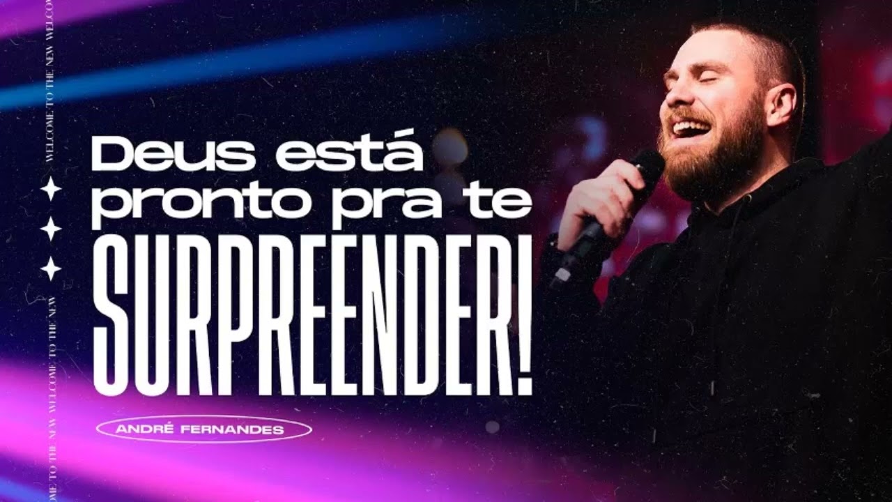 DEUS ESTÁ PRONTO PRA TE SURPREENDER ANDRÉ FERNANDES LAGOINHA MIAMI  MENSAGEM COMPLETA