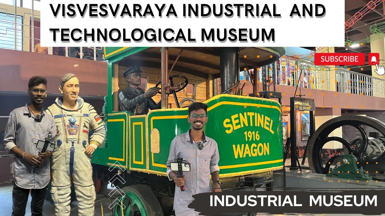 Visvesvaraya Industrial and Technological Museum | Museum | Bengaluru | one day trip | science |