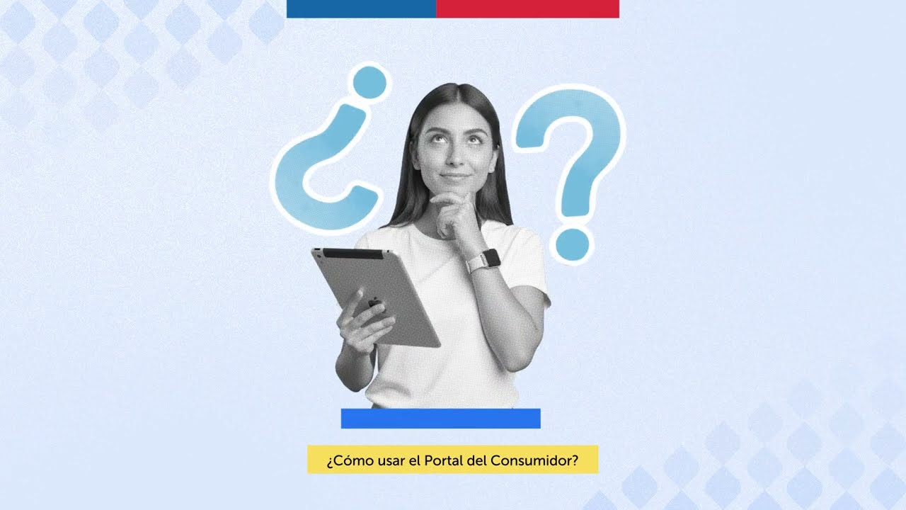 &iquest;C&oacute;mo usar el Portal del Consumidor para hacer tr&aacute;mites en SERNAC?