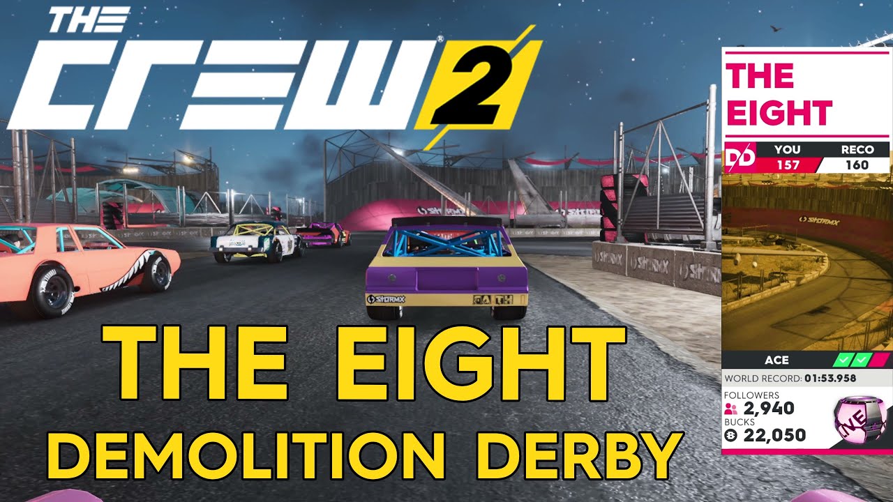 The Crew 2 | The Eight | Demolition Derby | Ace difficulty