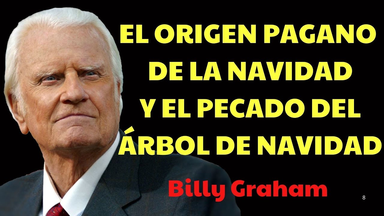 Este es Lo que NADIE te dijo sobre EL VERDADERO ORIGEN DE LA ¿Es pagana¿ | Predicas Billy Graham