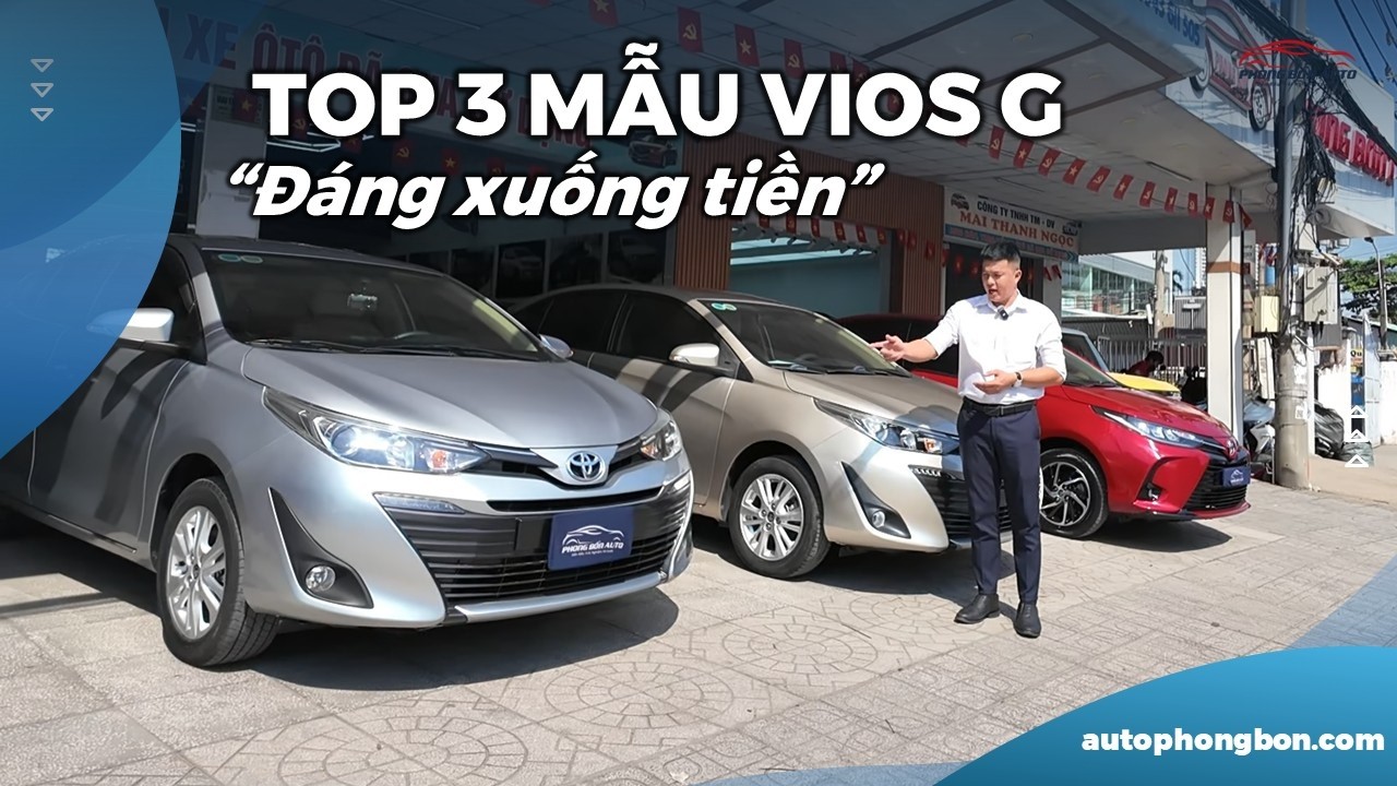 🟢 Review 3 Mẫu Toyota Vios G - Vì sao giá chênh cả chục triệu? | Xe Nào Đáng Xuống Tiền?