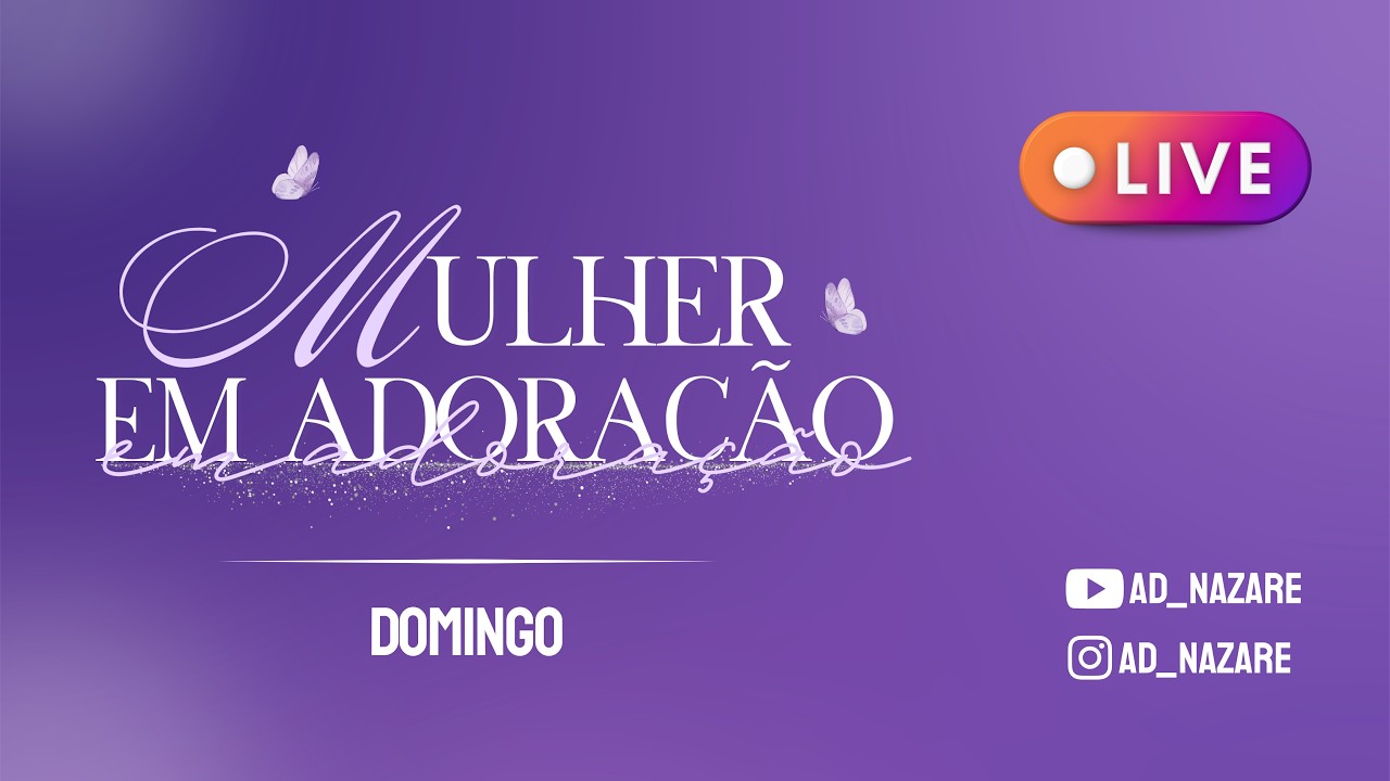 Congresso do Círculo de Oração - 09/11/2025 - Assembleia de Deus em Nazaré