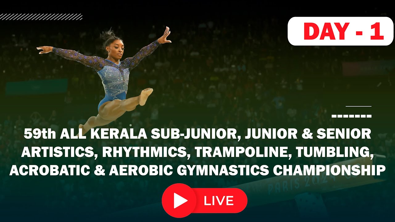59th ALL KERALA SUB-JUNIOR, JUNIOR & SENIOR GYMNASTICS STATE CHAMPIONSHIP 2024 - 2025 | DAY 1 |