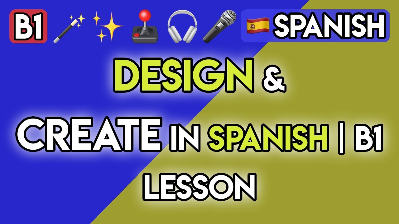 Spanish for Creatives (B1) | 65+ Exercises for Designers, Artists & Content Creators