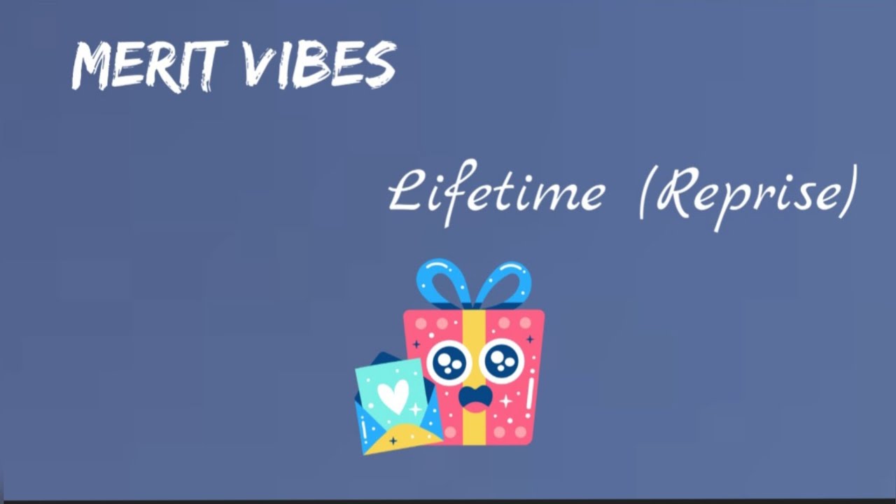 Merit Vibes - Lifetime 