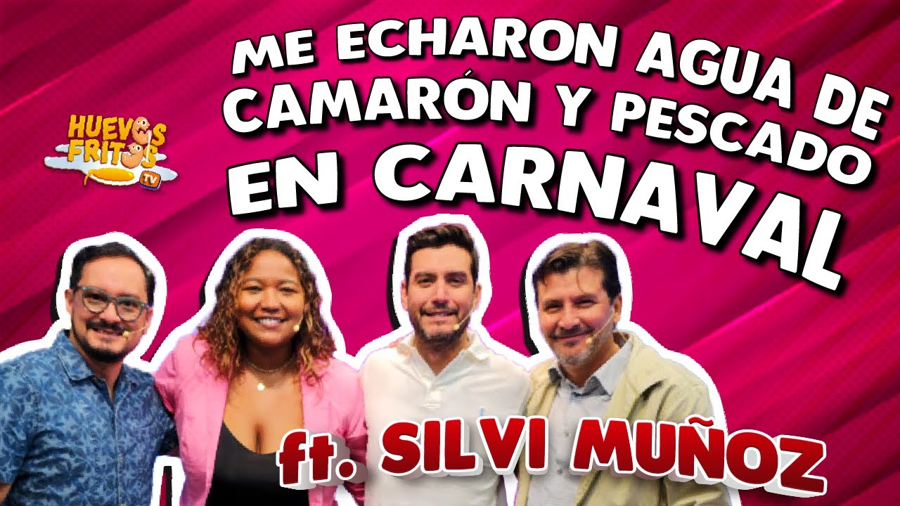 AGUA DE CAMARÓN Y PESCADO EN CARNAVAL CON SILVI MUÑOZ | HUEVOS FRITOS #huevosfritos #ecuador