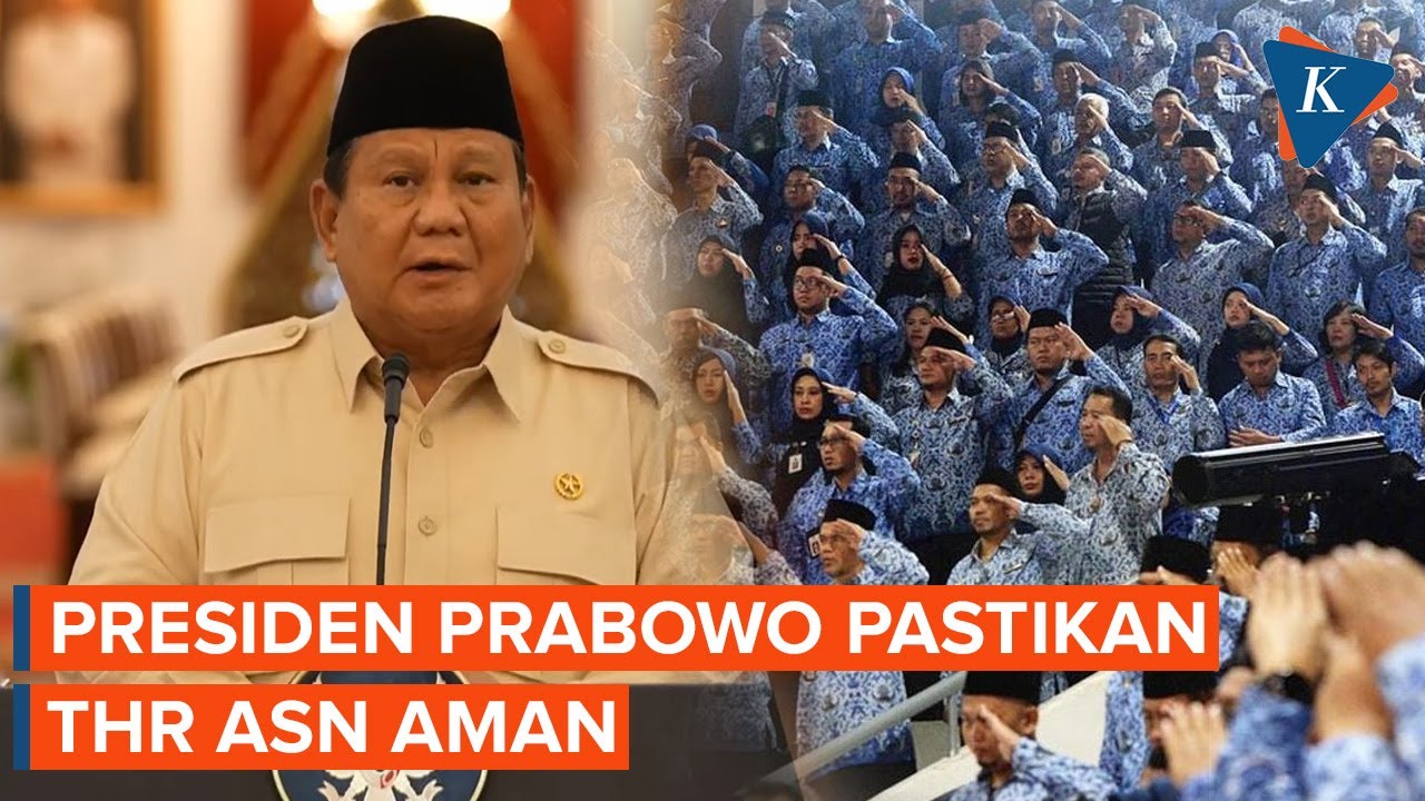 Presiden Prabowo Pastikan THR ASN Aman, Cair Maret 2025