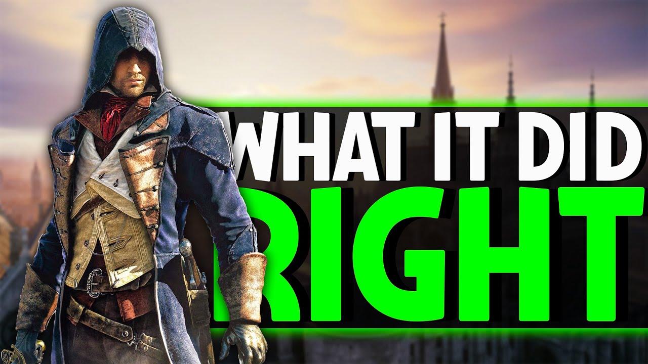 Assassin's Creed Unity | What It Did RIGHT