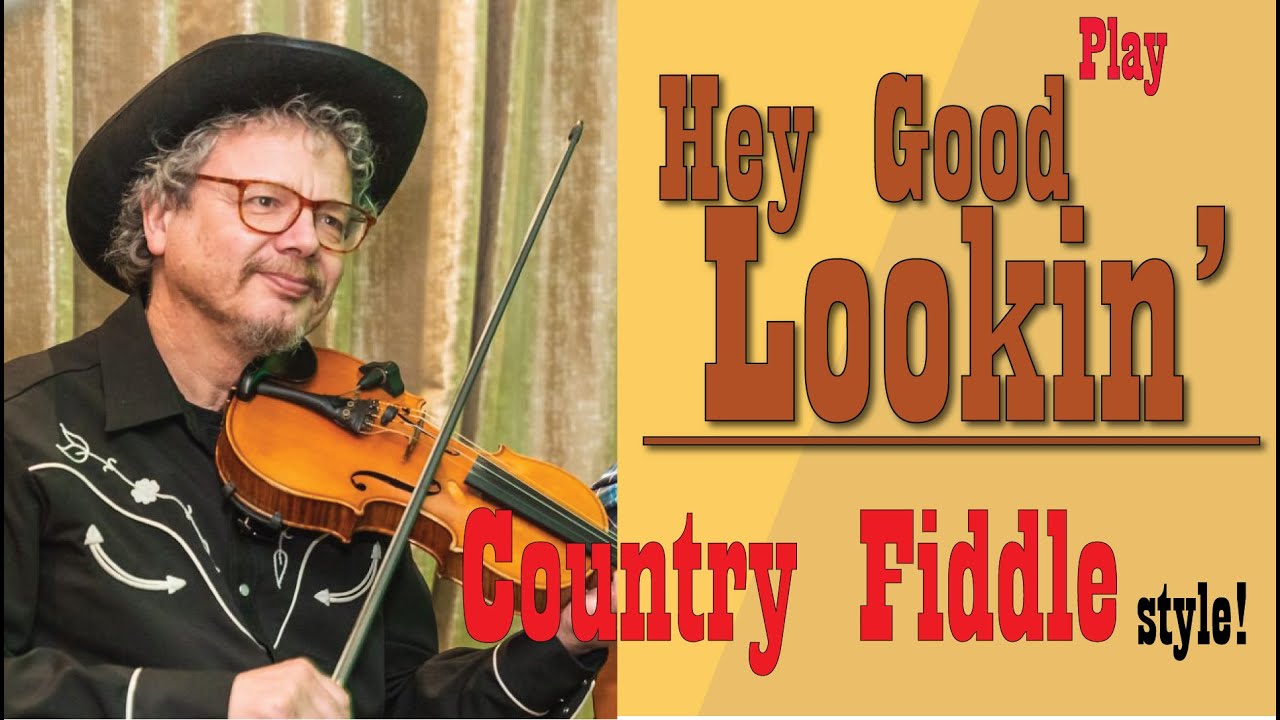 20 country fiddle licks for Hey good Lookin' by Hank Williams