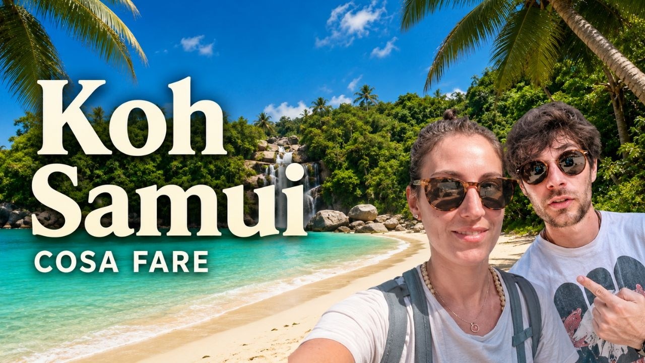 FINALMENTE IN THAILANDIA 🇹🇭 cosa fare a Koh Samui 🌏
