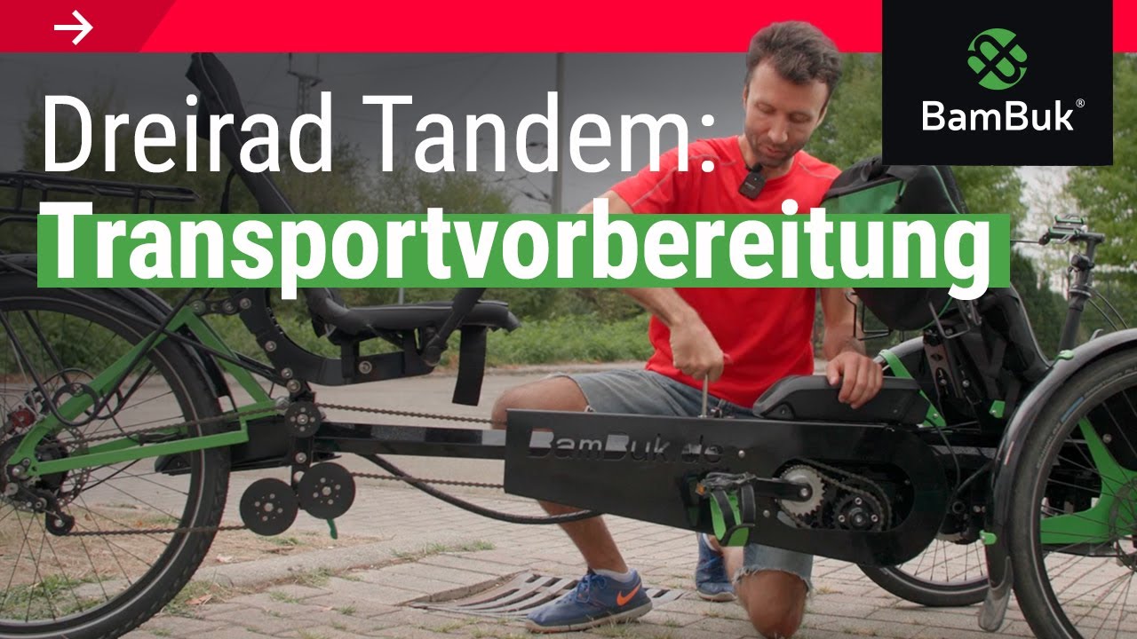 Dreirad Tandem: Transportvorbereitung | BamBuk E-Trike Tandem 🇩🇪