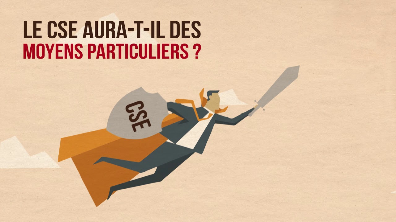 La mise en place du Conseil Social et Economique : le CSE