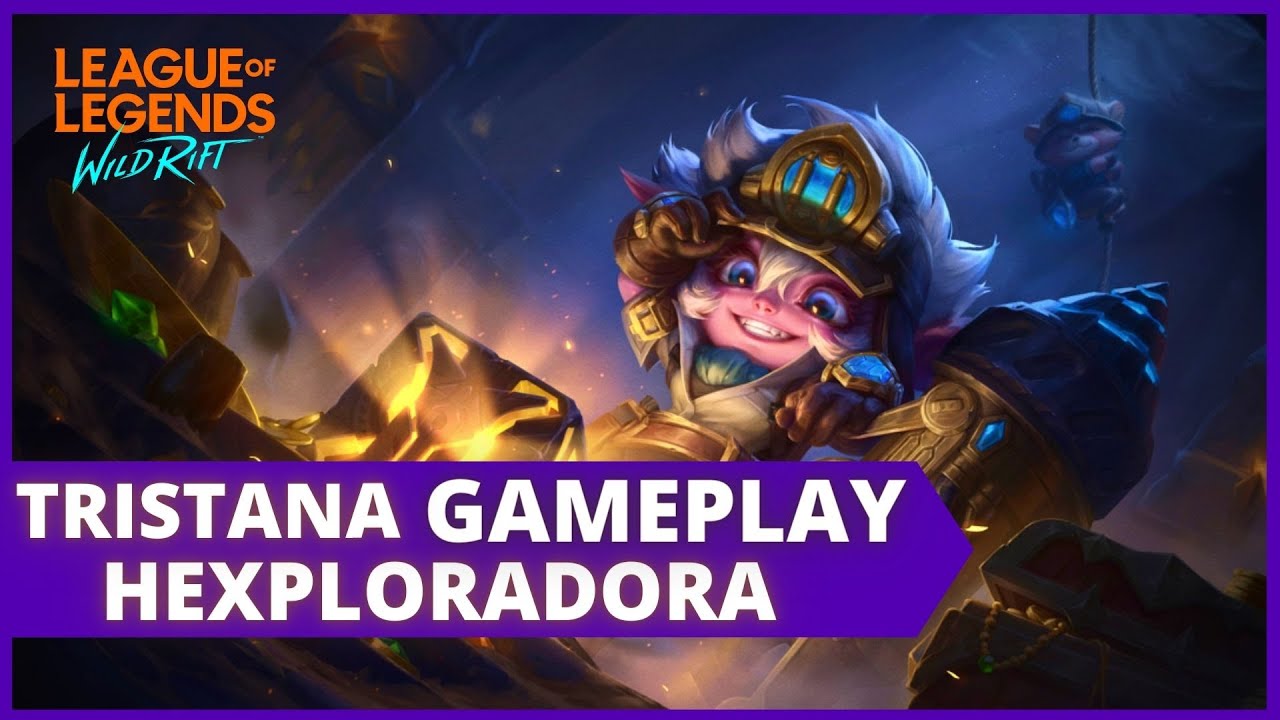 GAMEPLAY DA SKIN TRISTANA HEXPLORADOR  - LEAGUE OF LEGENDS WILD RIFT [4K60FPS]
