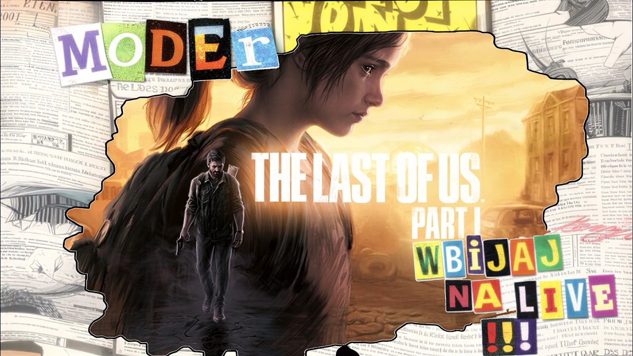BRUTALNA RZECZYWISTOŚĆ MNIE ZŁAMIE?! 💀 The Last of Us Part l | Dzień 8 [LIVE]