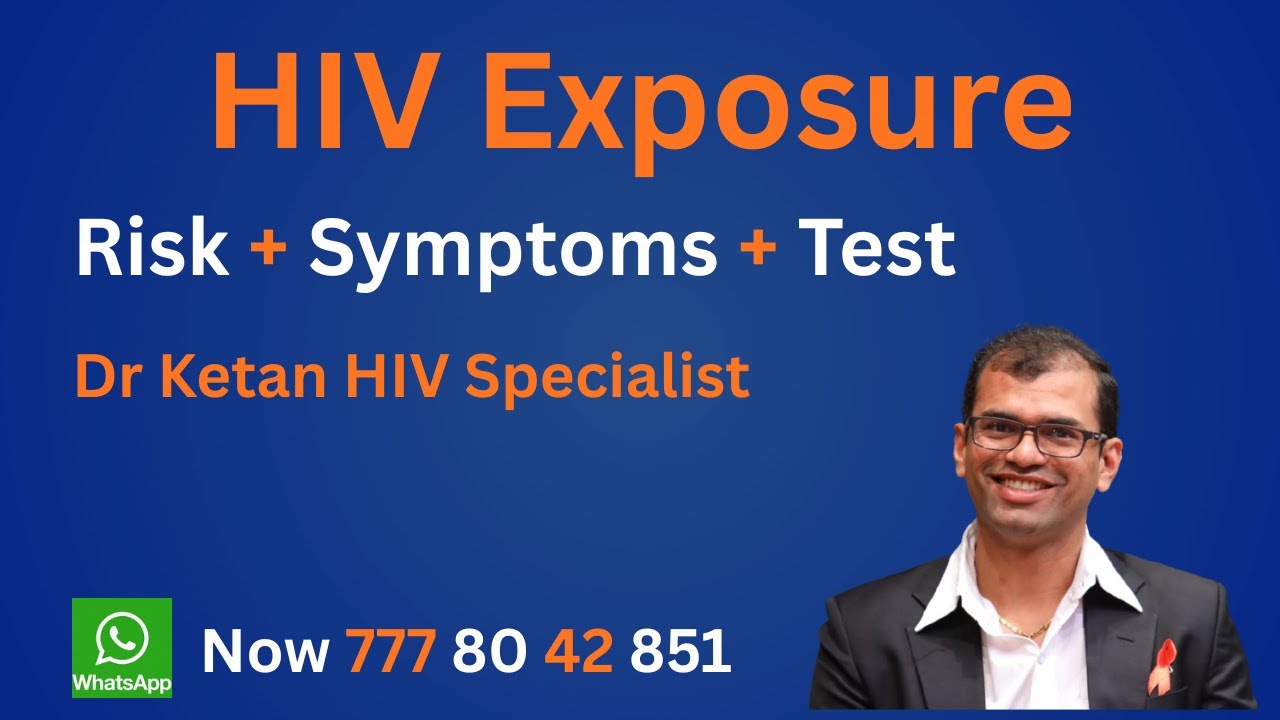 HIV Exposure, Risk, Symptoms, Testing, Window Period, PEP & PrEP Complete Guide
