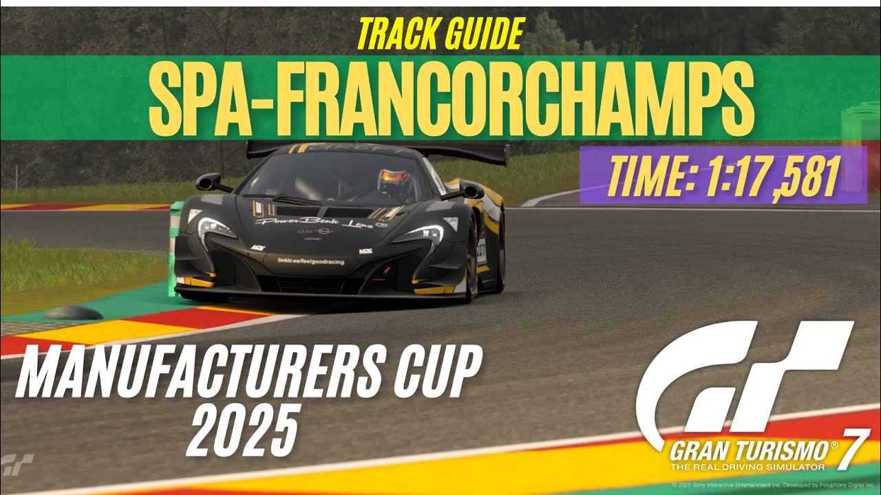 GT7: Manufacturers Cup 2025 / Spa-Francorchamps Track Guide / McLaren 650S GT3 '15