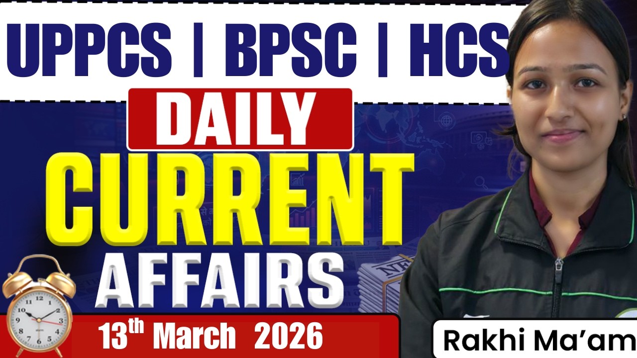HPSC HCS 2026 | Current Affairs: 13th March | Haryana Special Current Affairs | HPSC 2026 Daily CA
