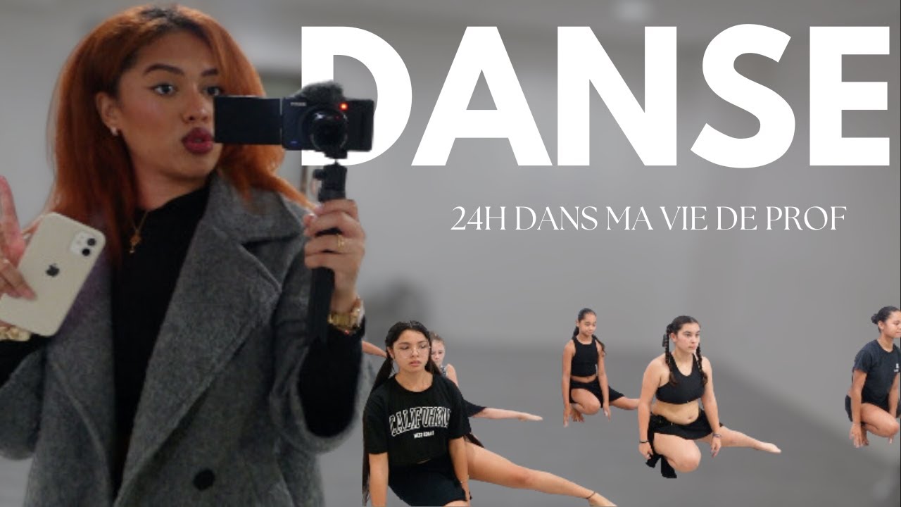 24H DANS MA VIE DE PROFESSEUR DE DANSE (cours, organisation..) 💗