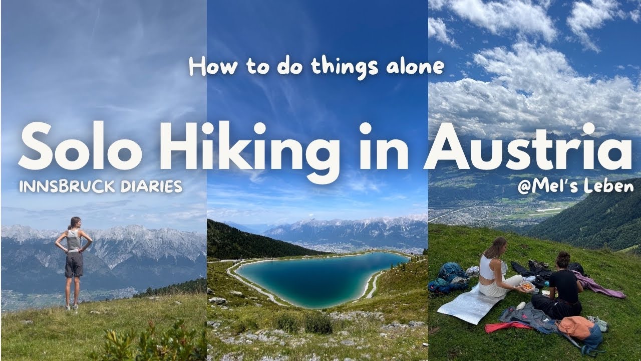 How to do things alone🤫💌Vlog-🌟Solo Hiking in Austria⛰️Innsbruck Diaries🫂Mel‘s Leben